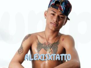 ALEXISXTATTO