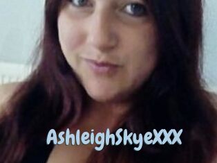 AshleighSkyeXXX