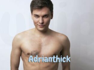 Adrianthick