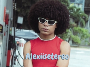 Alexiisetereo