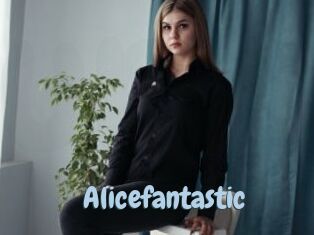 Alicefantastic