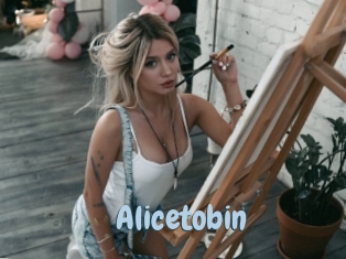 Alicetobin