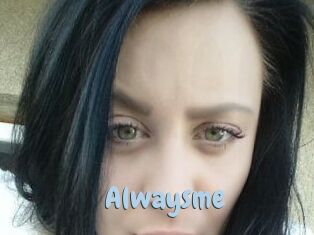 Alwaysme