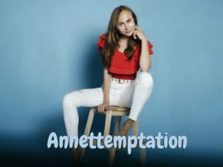 Annettemptation