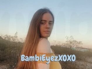 BambiEyezXOXO
