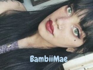 BambiiMae