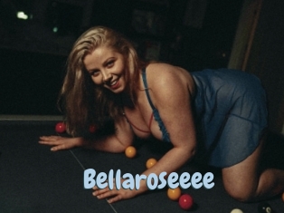 Bellaroseeee