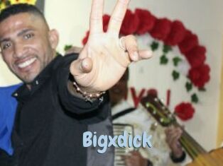 Bigxdick