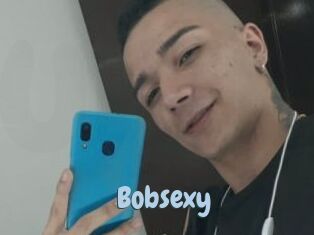 Bobsexy