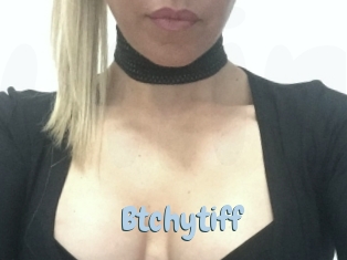 Btchytiff