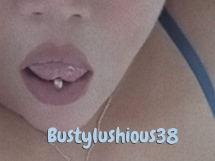 Bustylushious38
