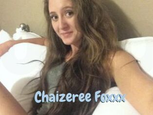 Chaizeree_Foxxx