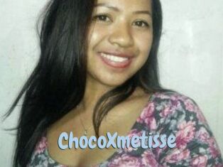 ChocoXmetisse