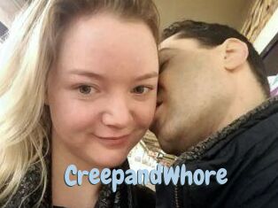 CreepandWhore