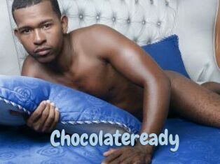 Chocolateready