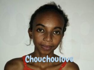 Chouchoulove