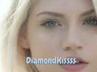 DiamondKissss