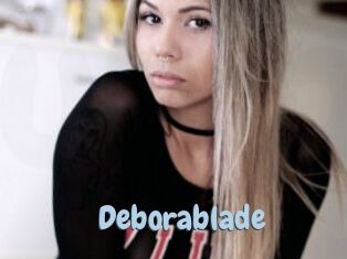 Deborablade