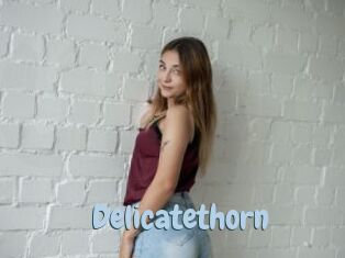 Delicatethorn