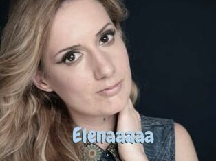 Elenaaaaa