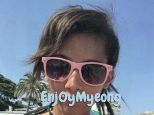 Enj0yMyeong