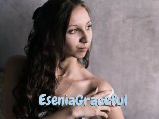 EseniaGraceful