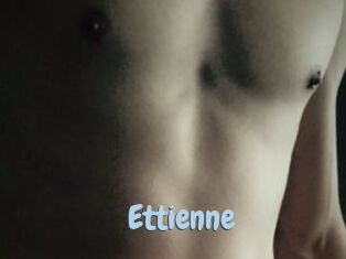 Ettienne