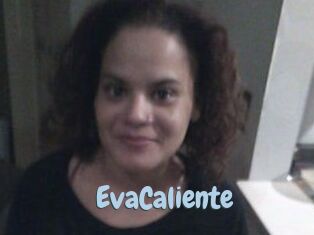 EvaCaliente