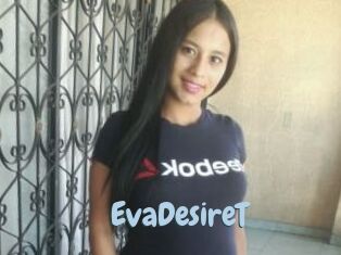 EvaDesireT