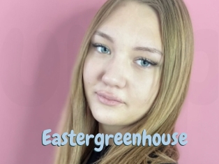 Eastergreenhouse