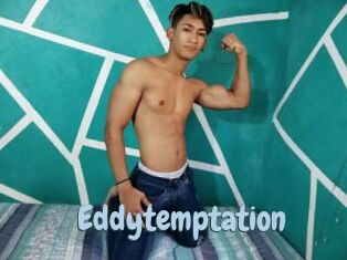 Eddytemptation