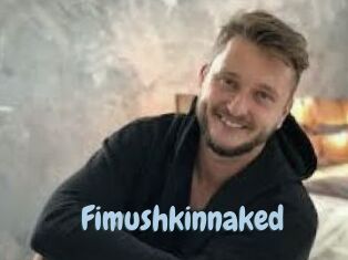 Fimushkinnaked