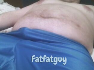 Fatfatguy