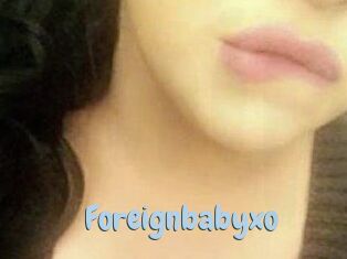 Foreignbabyxo