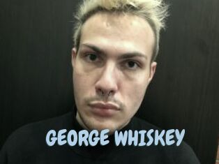 GEORGE_WHISKEY