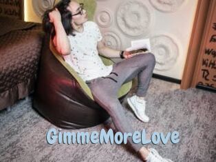 GimmeMoreLove