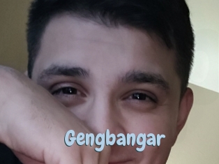 Gengbangar