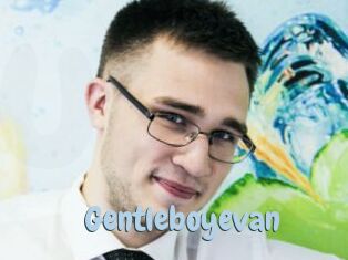 Gentleboyevan