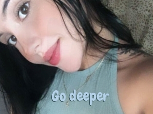 Go_deeper