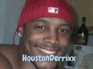 HoustonDerrixx