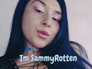 Im_SammyRotten
