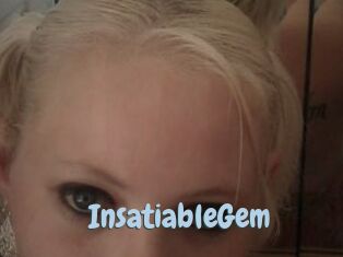 InsatiableGem