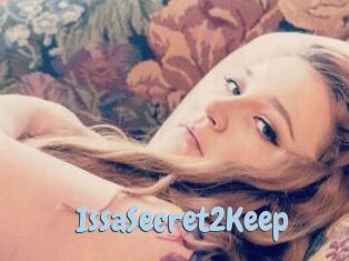 IssaSecret2Keep