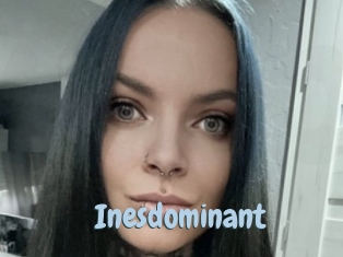 Inesdominant
