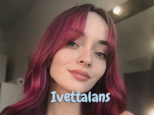 Ivettalans