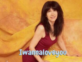 Iwannaloveyou