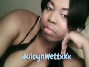 JuicynWettxXx