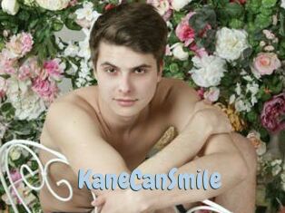 KaneCanSmile