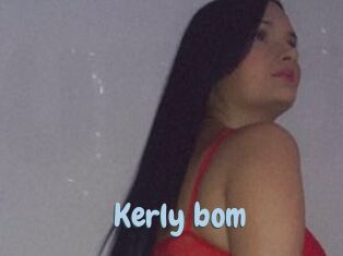 Kerly_bom