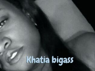 Khatia_bigass